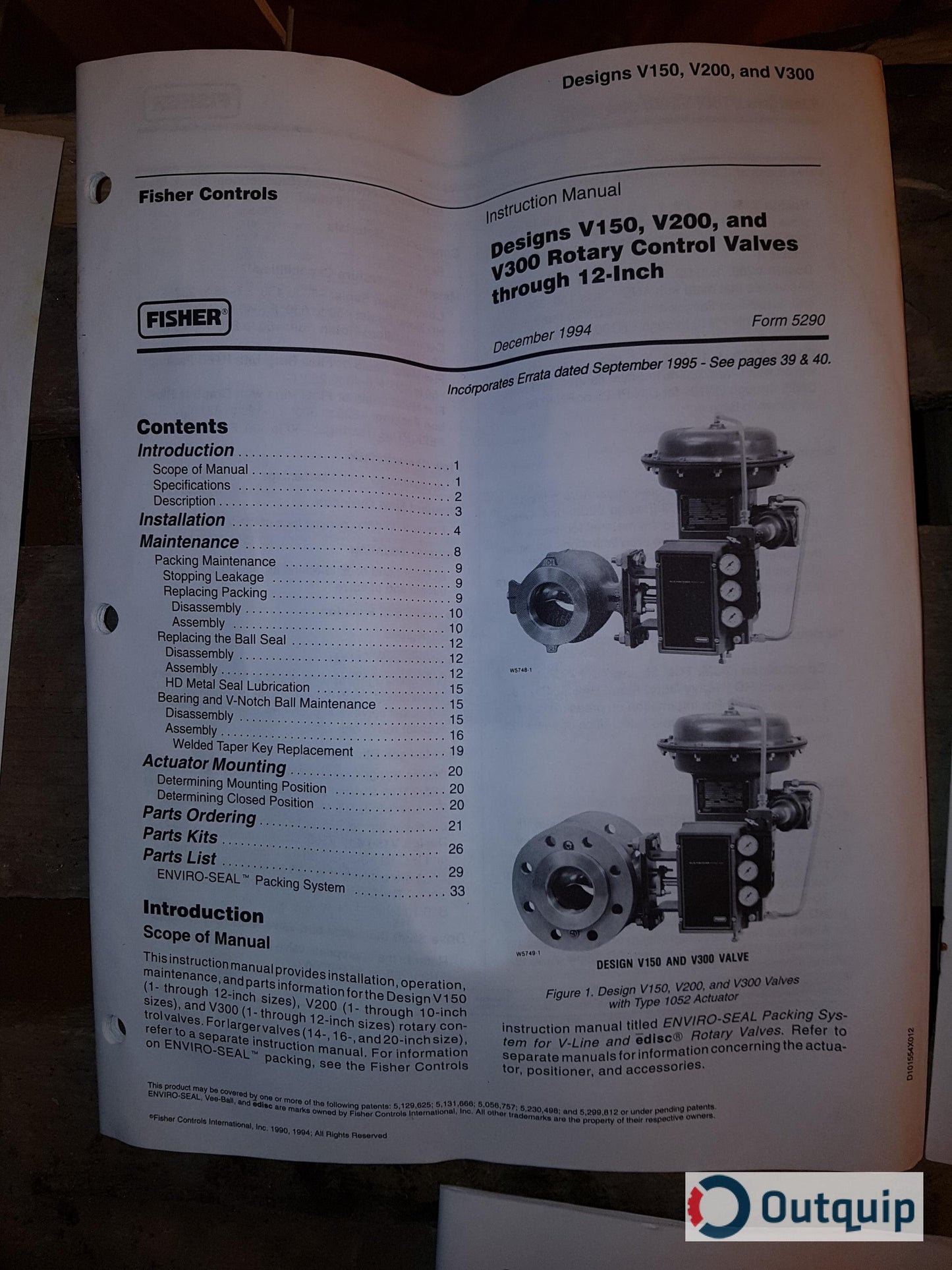 Fisher Actuator:
Type: 667
Size: 50
Travel: 3/4
Fisher Body:
Type: HPS
Size: 2
Rating: CL1500