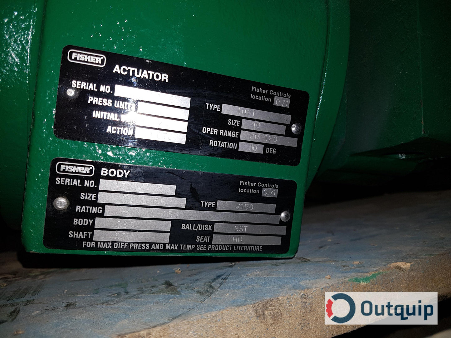 Fisher Actuator:
Type: 1061
Size:40
Fisher Body:
Size: 10"
Type: V150