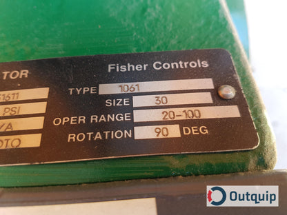 Fisher Actuator:
Type: 1061
Size: 30
